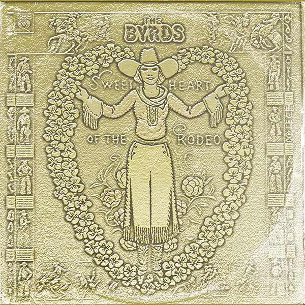 ロデオの恋人＜完全生産限定盤＞ The Byrds ザ バーズ 名盤 レコード