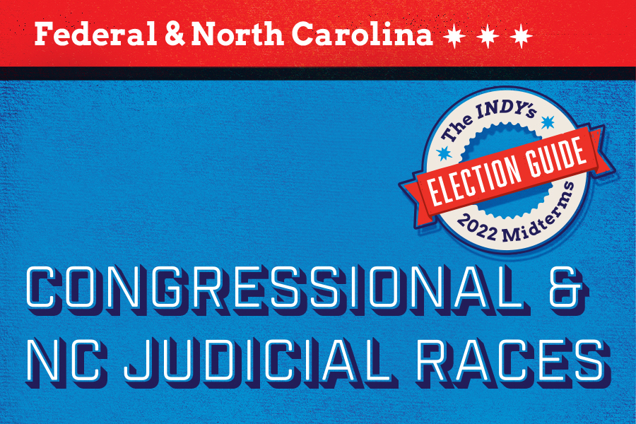 2022 Endorsements: Federal & State - INDY Week